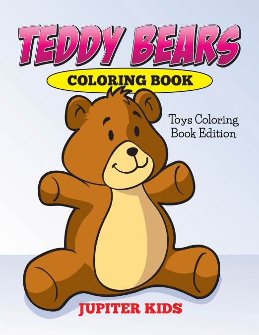 Teddy Bears Coloring Book