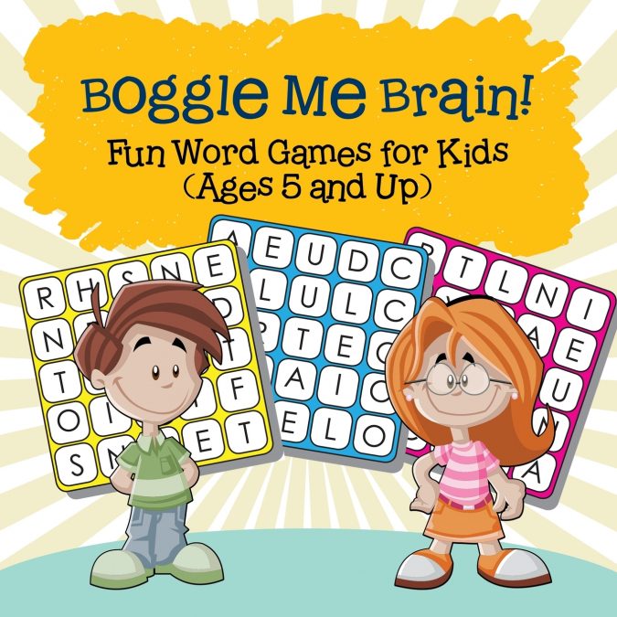Boggle Me Brain! Fun Word Games for Kids (Ages 5 and Up)