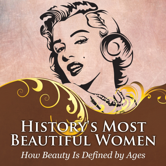 History’s Most Beautiful Women