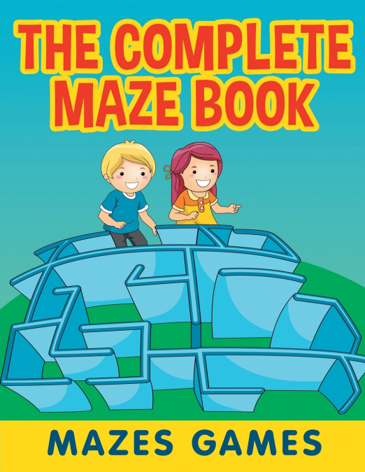 The Complete Maze Book