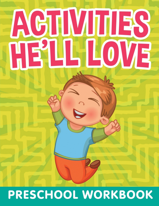 Activities He’ll Love