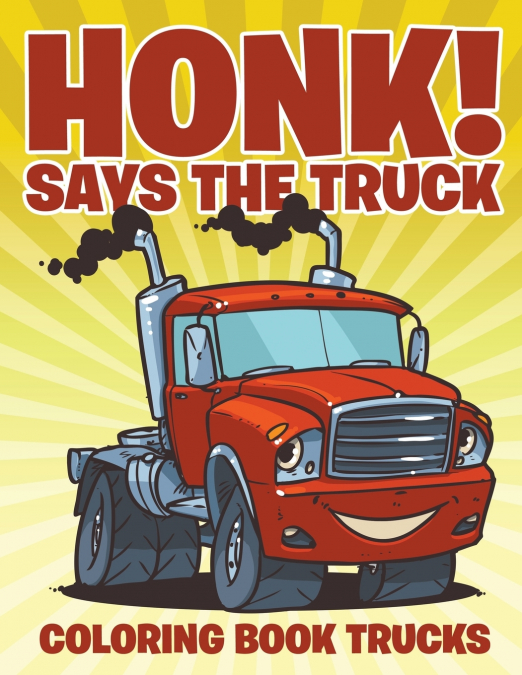 Honk! Says the Truck