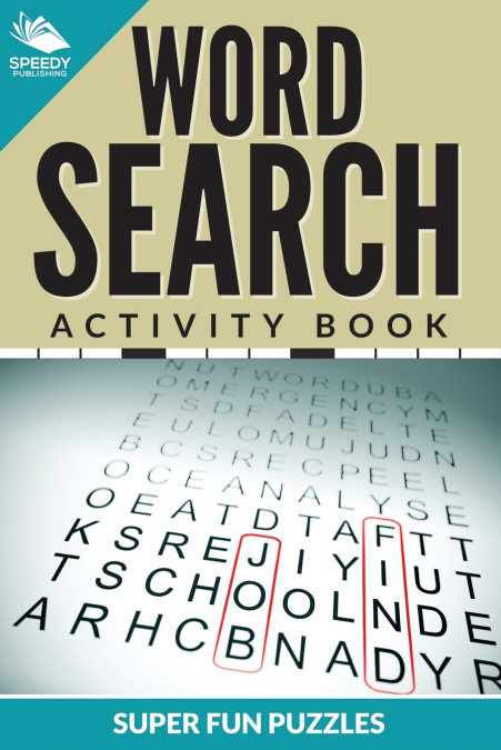 Word Search Activity Book Super Fun Puzzles