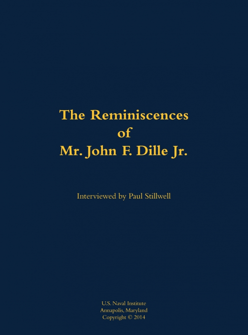 The Reminiscences of Mr. John F. Dille Jr.