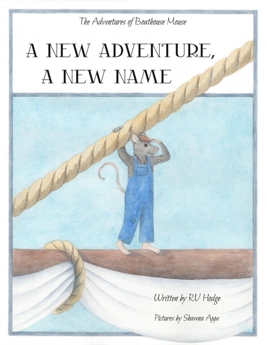 A New Adventure, A New Name