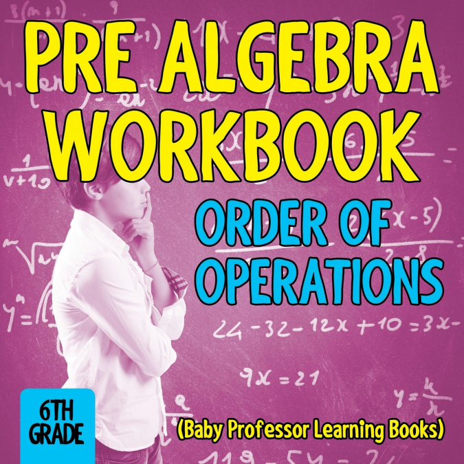 Pre Algebra Workbook 6th Grade