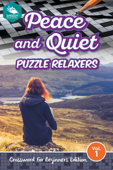 Peace and Quiet Puzzle Relaxers Vol 1