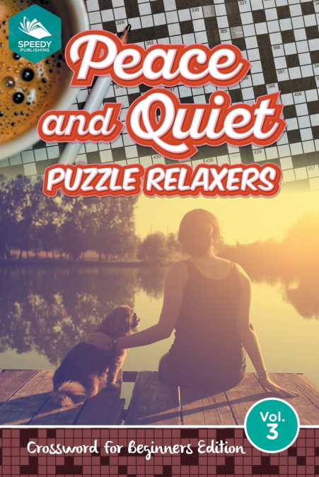 Peace and Quiet Puzzle Relaxers Vol 3