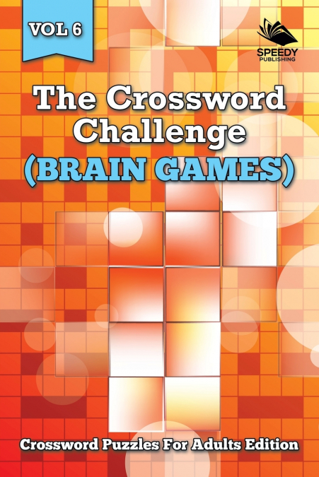 The Crossword Challenge (Brain Games) Vol 6