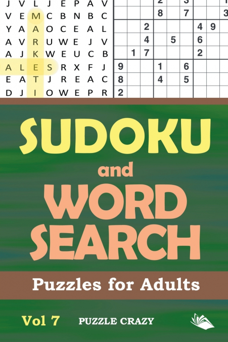 Sudoku and Word Search Puzzles for Adults Vol 7