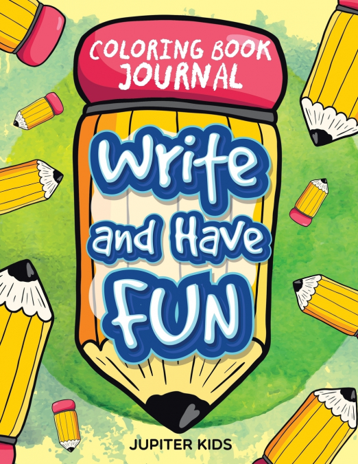 Write and Have Fun