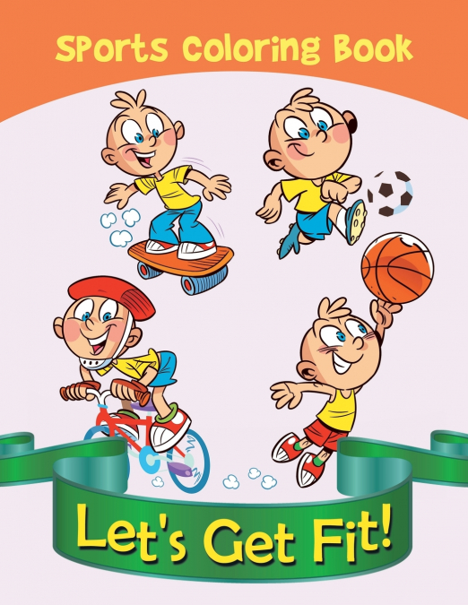 Let’s Get Fit!
