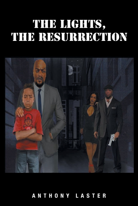 The Lights, The Resurrection