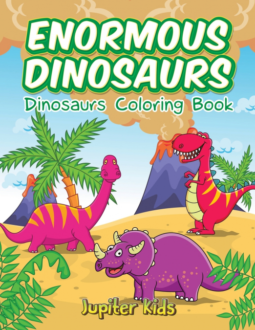 Enormous Dinosaurs