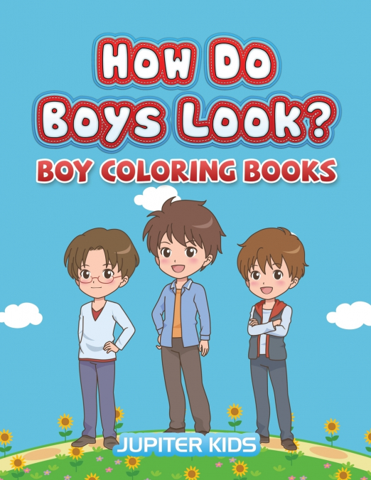 How Do Boys Look?