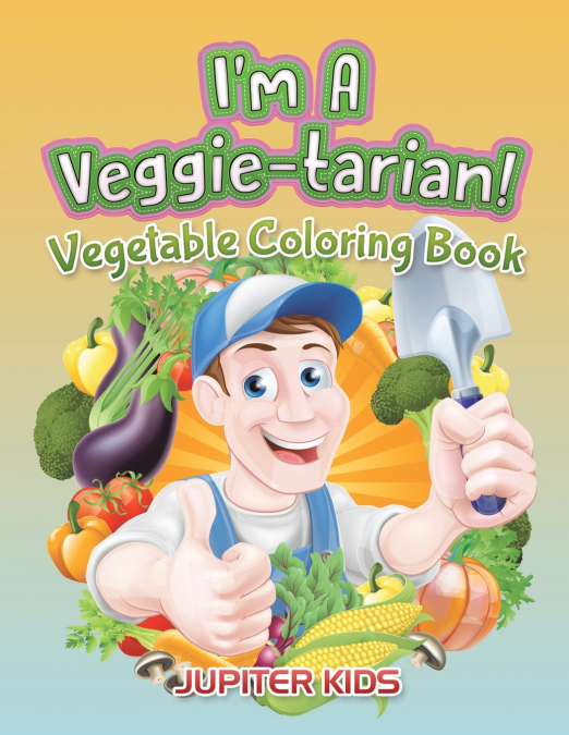 I’m A Veggie-tarian!