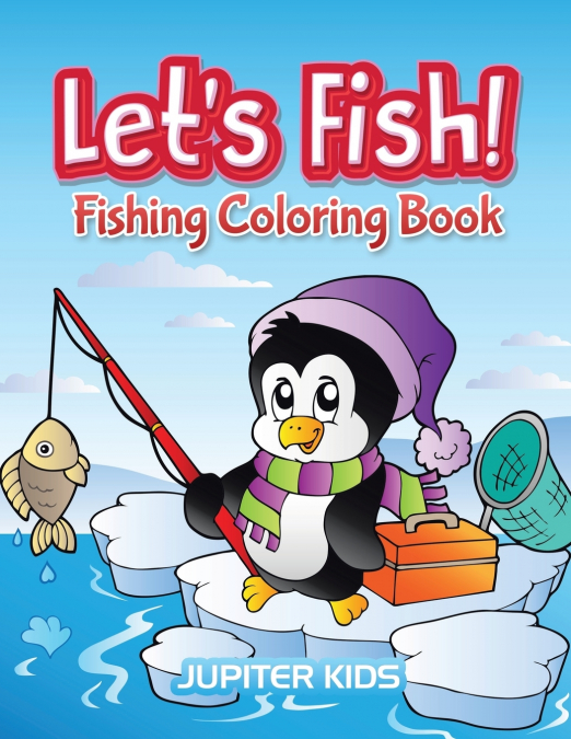 Let’s Fish!