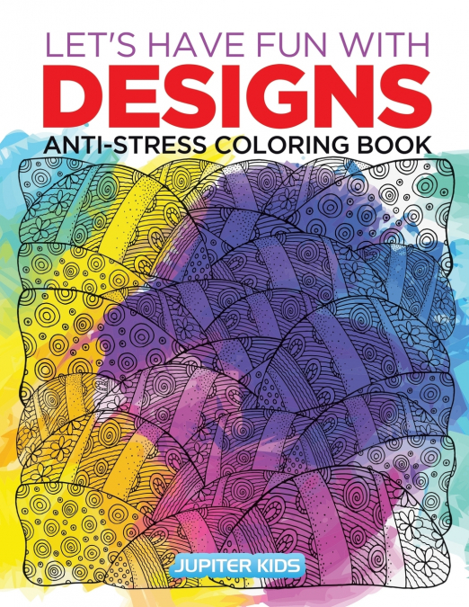 Let’s Have Fun with Designs