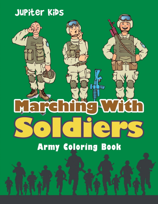 Marching With Soldiers