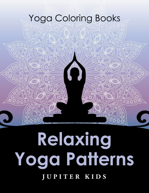 Relaxing Yoga Patterns