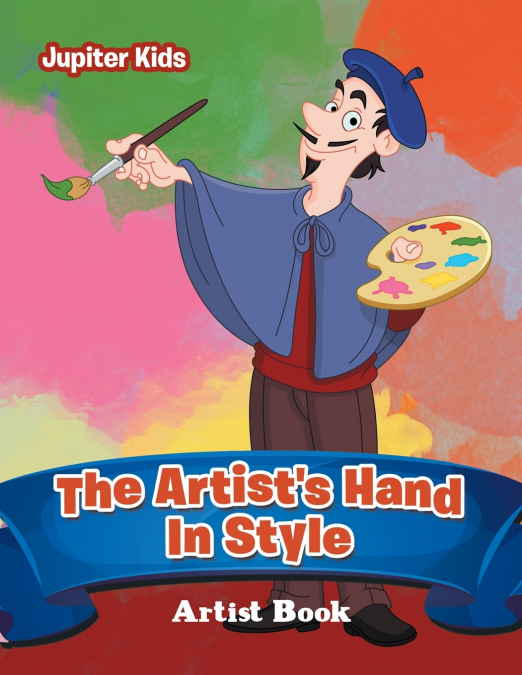 The Artist’s Hand In Style