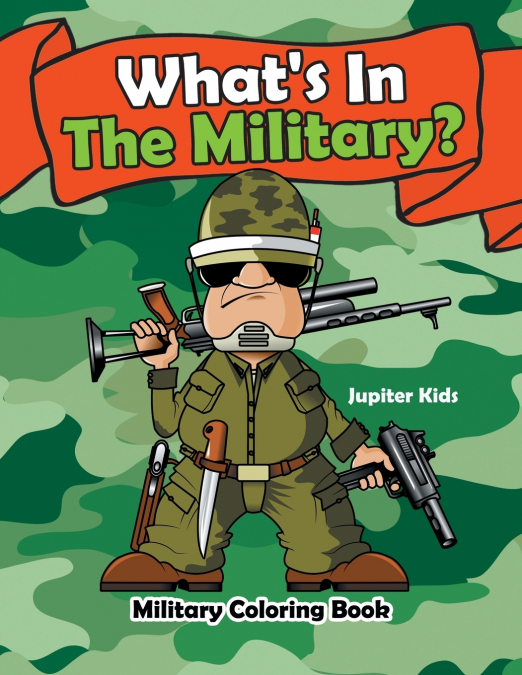 What’s In The Military?