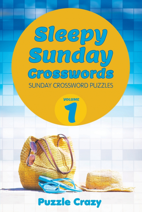Sleepy Sunday Crosswords Volume 1
