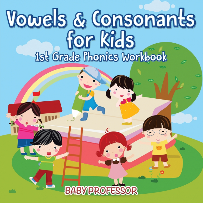 Vowels & Consonants for Kids | 1st Grade Phonics Workbook