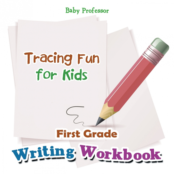 First Grade Writing Workbook