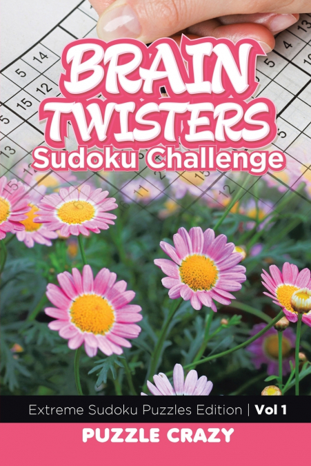 Brain Twisters Sudoku Challenge Vol 1