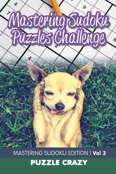 Mastering Sudoku Puzzles Challenge Vol 3