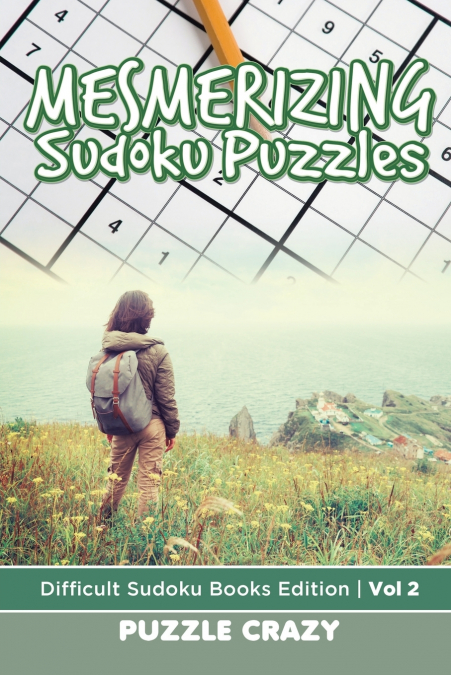 Mesmerizing Sudoku Puzzles Vol 2