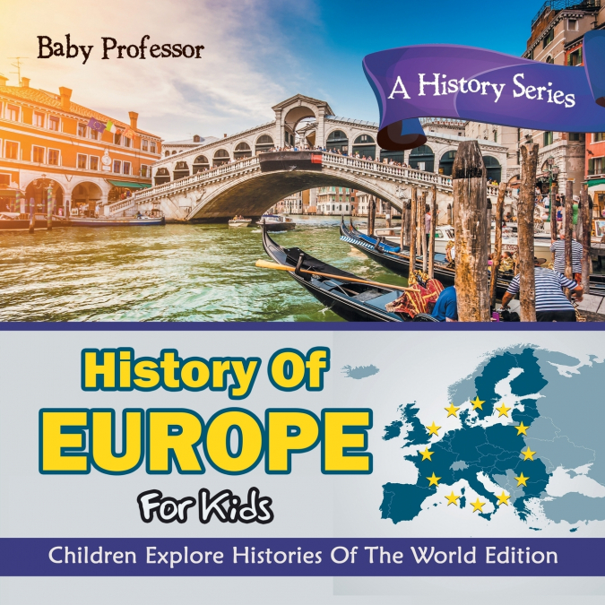 History Of Europe For Kids