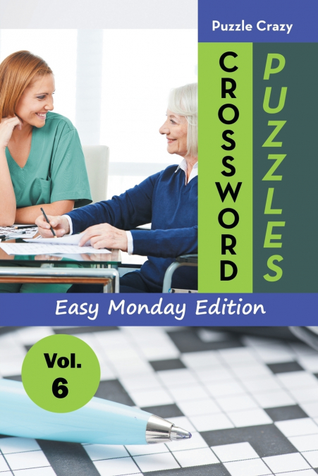 Crossword Puzzles Easy Monday Edition Vol. 6