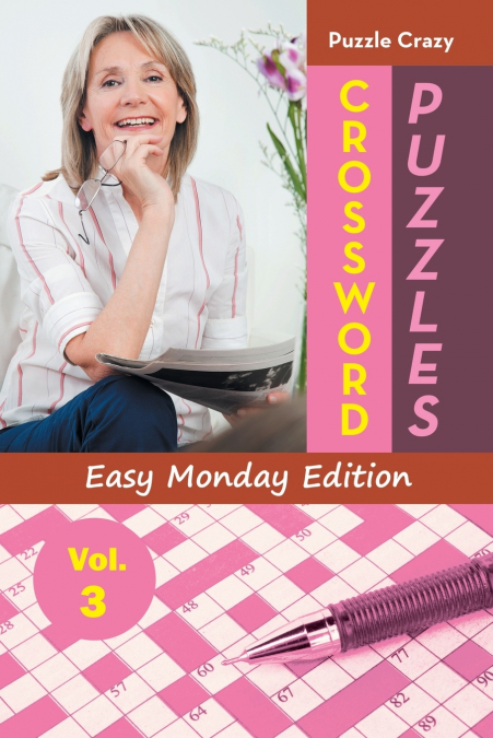 Crossword Puzzles Easy Monday Edition Vol. 3