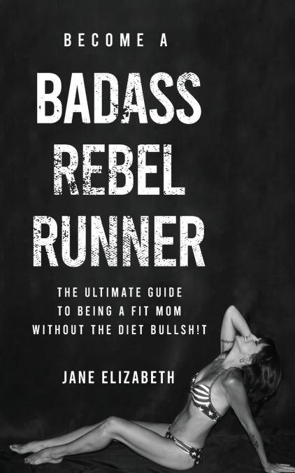 Become a Badass Rebel Runner