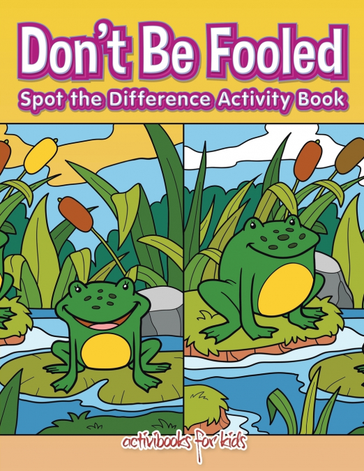 Don’t Be Fooled, Spot the Difference Activity Book