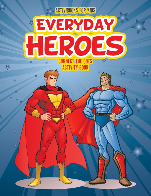 Everyday Heroes Connect the Dot Activity Book