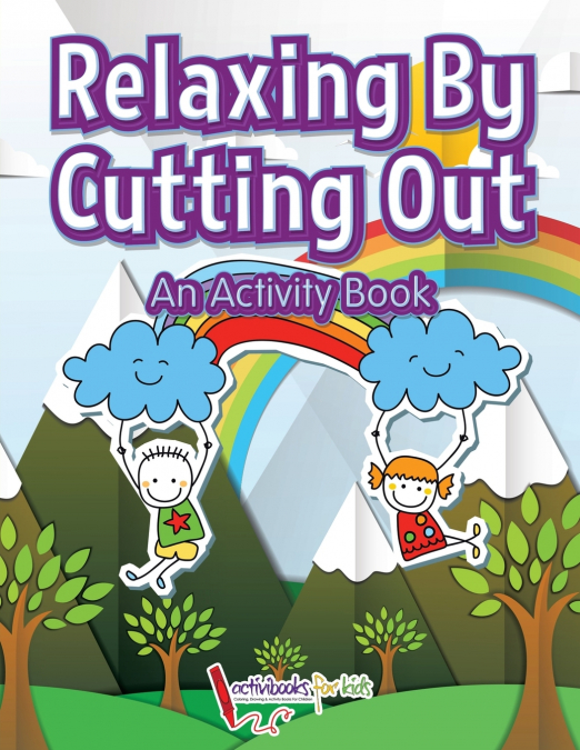 Relaxing by Cutting Out