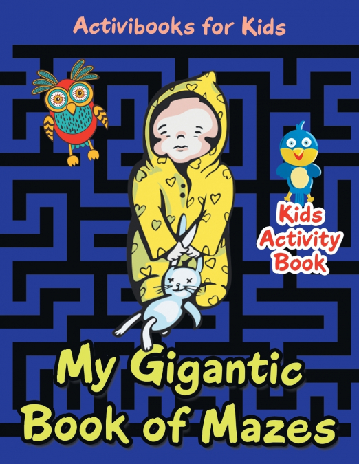 My Gigantic Book of Mazes