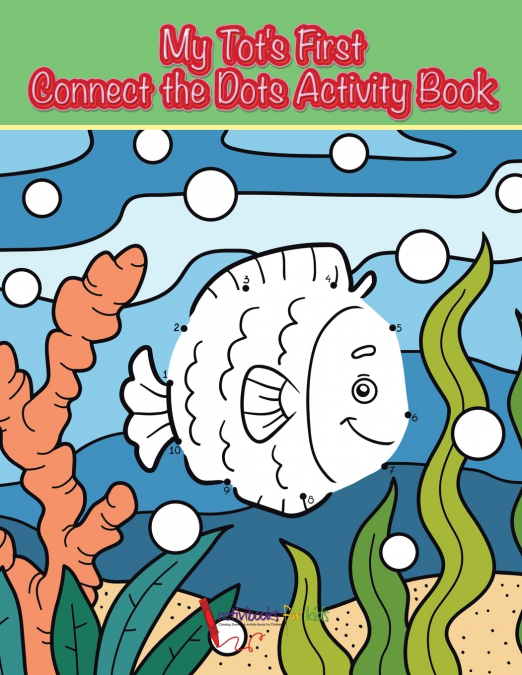My Tot’s First Connect the Dots Activity Book
