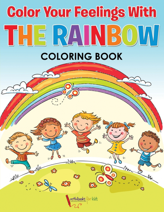 Color Your Feelings With The Rainbow Coloring Book