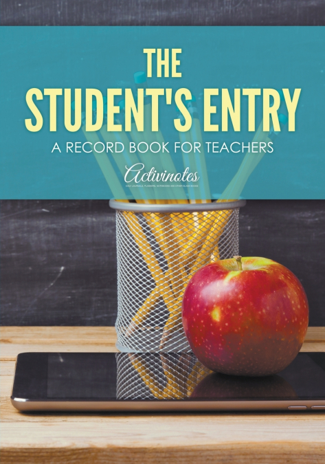 The Student’s Entry