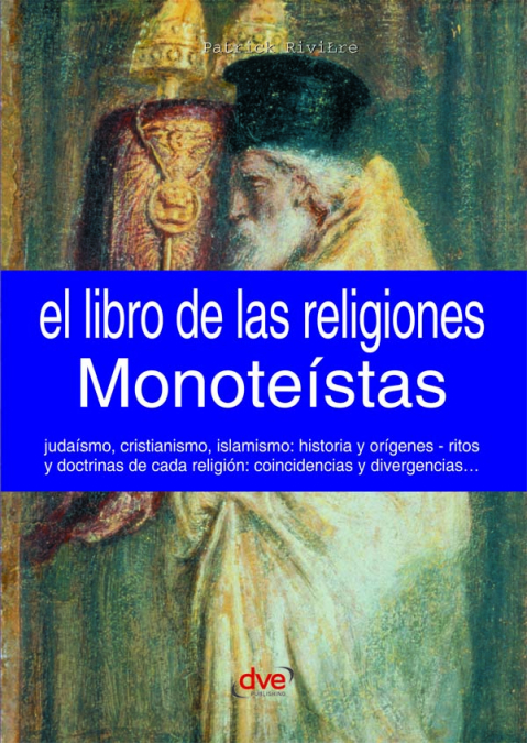 El libro de las religiones monoteístas