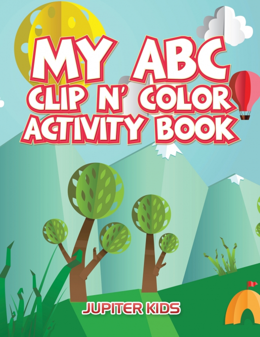 My ABC Clip n’ Color Activity Book