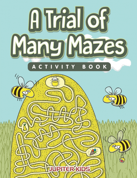 A Trial of Many Mazes Activity Book