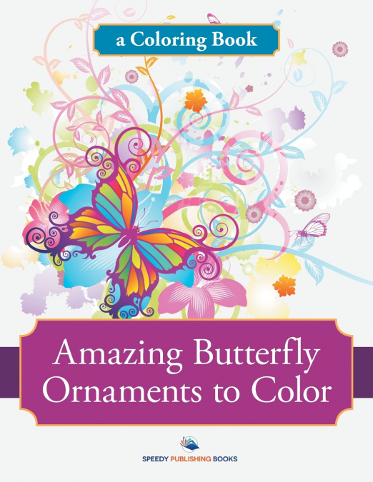 Amazing Butterfly Ornaments to Color, a Coloring Book