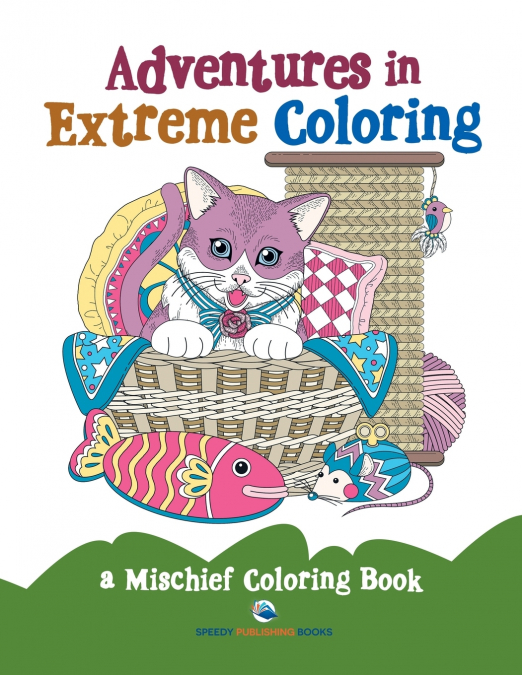Adventures in Extreme Coloring