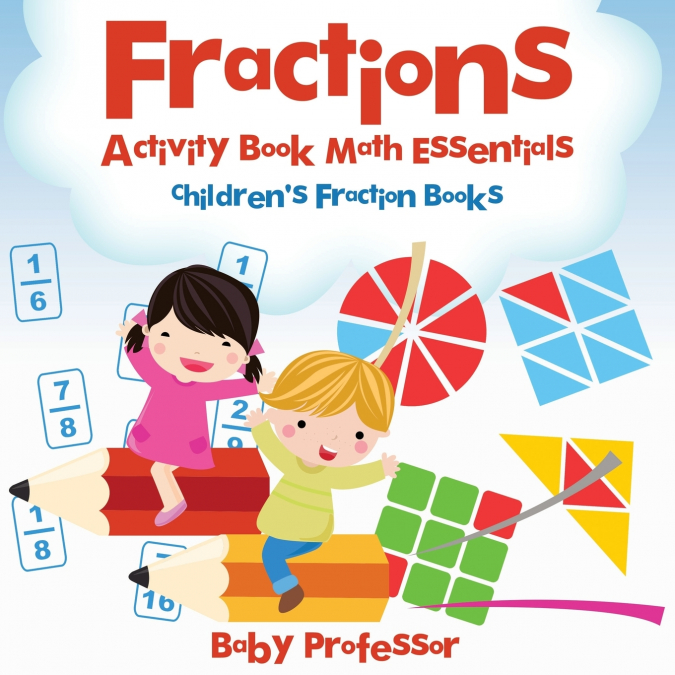 Fractions Activity Book Math Essentials