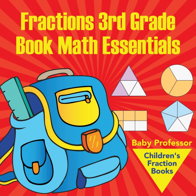 Fractions 3rd Grade Book Math Essentials